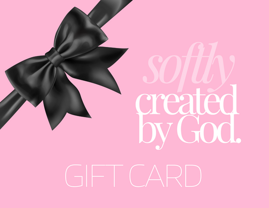 Softly Created By God Giftcard